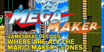Why don’t more developers release games like Mario Maker? GamesBeat Decides