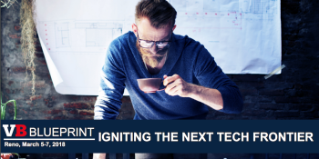 How to watch VentureBeat’s Blueprint conference