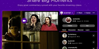 RealNetworks’ Scener lets fans leave Twitch-like comments on Netflix, YouTube, and Hulu shows